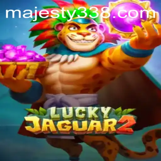 Discover the Thrilling World of Luckyjaguar2 and Majesty33